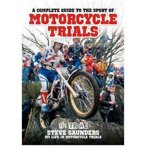 ON TRIAL - Steve Saunders Trial Book